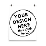 Premium Poster - White (16x20) - CUSTOMIIZED