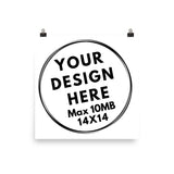 Premium Poster - White (14x14) - CUSTOMIIZED